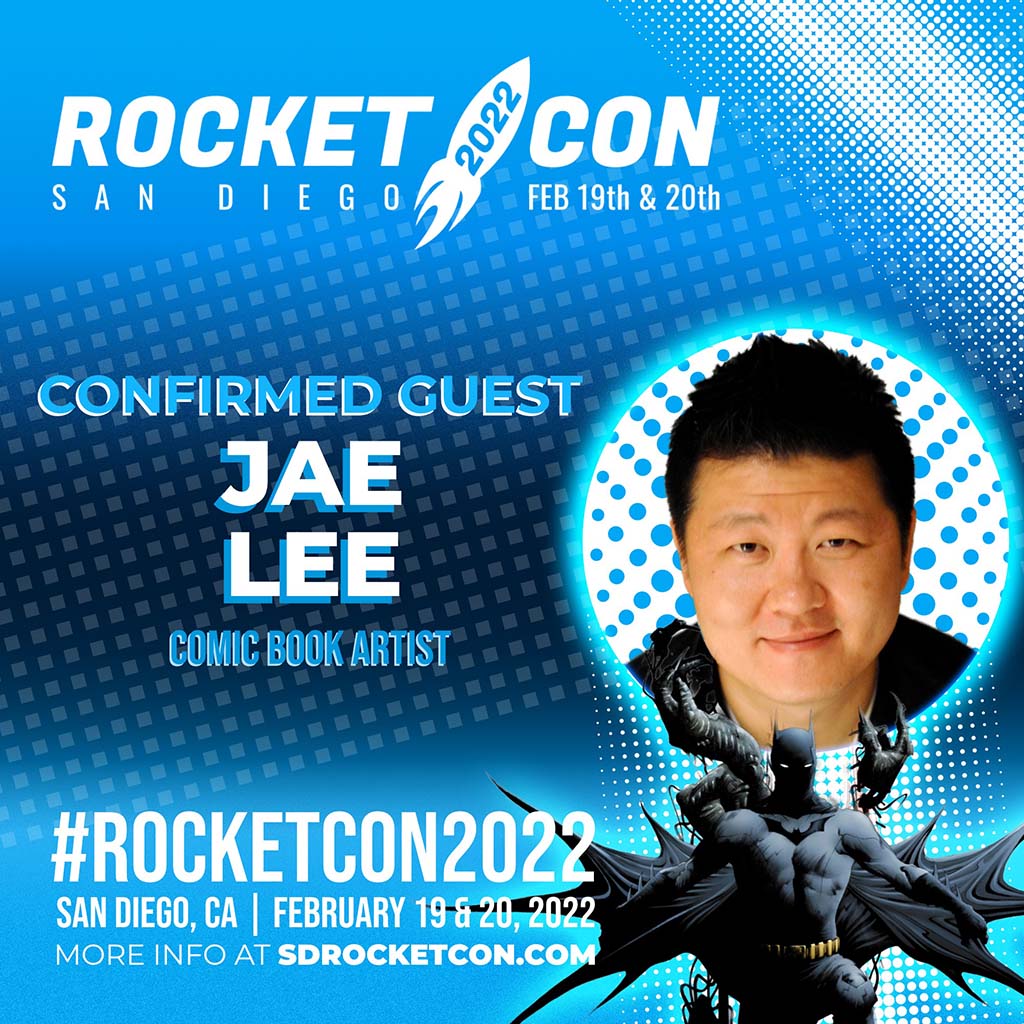 Jae Lee Special Guest | SD Rocket Con