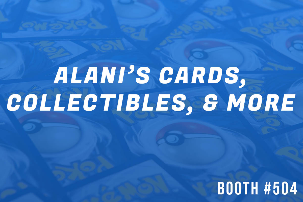 SD RocketCon Exhibitor | Alanis Cards Collectibles and more